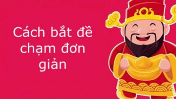 Phương pháp bắt đề chạm đơn giản